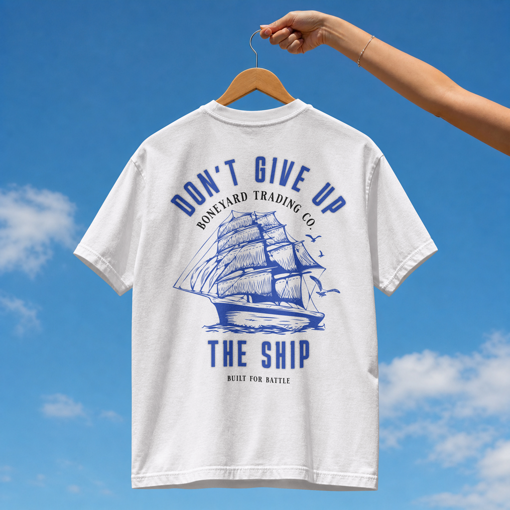 Don't Give Up The Ship Tee