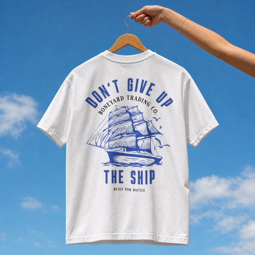 Don't Give Up The Ship Tee